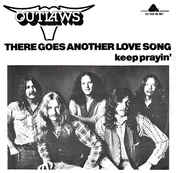 Outlaws – There Goes Another Love Song (1975)