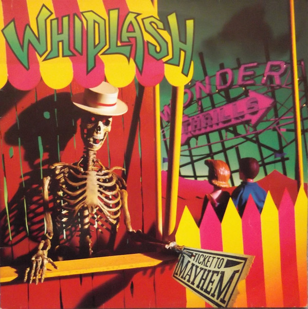 Whiplash ‎– Ticket To Mayhem (1987) (THRASH METAL)