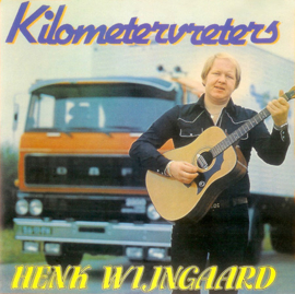 Henk Wijngaard – Kilometervreters (1979) (TELSTAR)