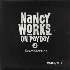 Nancy Works On Payday – Legendary Liar (1992) (FUNK SOUL) (DUTCH)