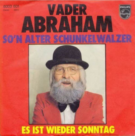 Vader Abraham – So'n Alter Schunkelwalzer (1977)