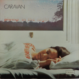 Caravan – For Girls Who Grow Plump In The Night (1973)