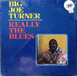 Big Joe Turner ‎– Really The Blues (U.S.A.) (BLUES)