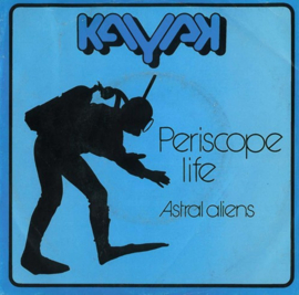 Kayak – Periscope Life (1980)