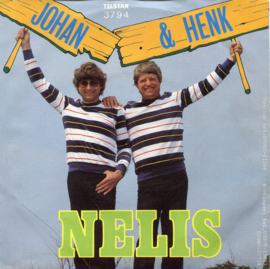 Johan & Henk – Nelis (1982) (TELSTAR)