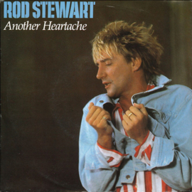 Rod Stewart – Another Heartache (1986)