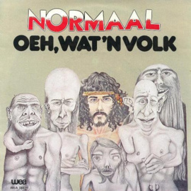 Normaal – Oeh, Wat 'N Volk (1981)