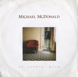 Michael McDonald – No Lookin' Back (1985)