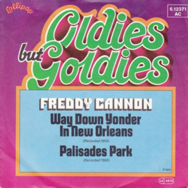 Freddy Cannon – Way Down Yonder In New Orleans / Palisades Park (1978) (ROCK 'N ROLL)