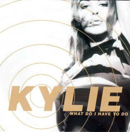 Kylie Minogue – What Do I Have To Do (1991)