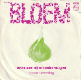 Bloem – Even Aan Mijn Moeder Vragen (1980)