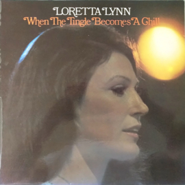 Loretta Lynn – When The Tingle Becomes A Chill (1976)