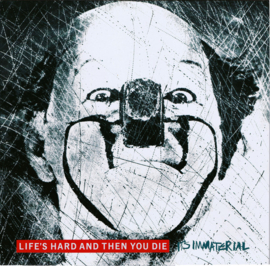 It's Immaterial – Life's Hard And Then You Die (1986)