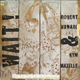 Robert Howard (BLOW MONKEYS) & Kym Mazelle – Wait! (1989) (SYNTH POP)