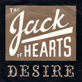 The Jack Of Hearts – Desire (1989) (DUTCH)