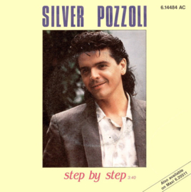 Silver Pozzoli – Step By Step (1985) (ITALO POP)