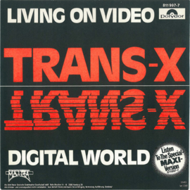 Trans-X – Living On Video / Digital World (1983)