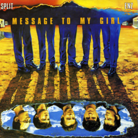 Split Enz (Pre-CROWDED HOUSE)– Message To My Girl (1984)