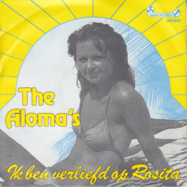 The Aloma's – Ik Ben Verliefd Op Rosita / Klaaglied Van Een Haan ('80s)