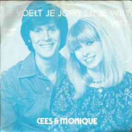 Cees & Monique ‎– Je Voelt Je Jong En Je Wilt Wat! (1977) (TELSTAR)