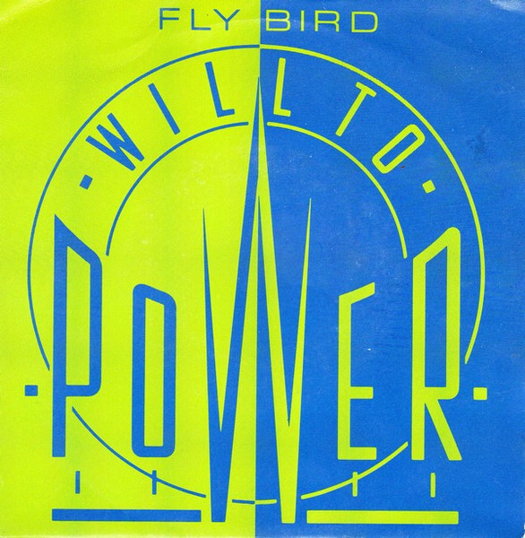 Will To Power – Fly Bird (1991)