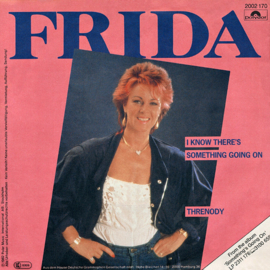 Frida (ex-ABBA) – I Know There's Something Going On / Threnody (1982)