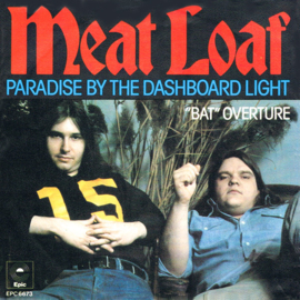 Meat Loaf – Paradise By The Dashboard Light (1978)