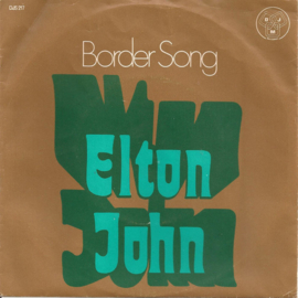 Elton John – Border Song (1970)