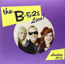 B-52's, The ‎– Live! London 2013 (LIMITED) (2x-LP)