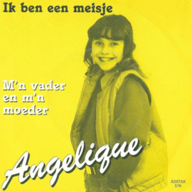 Angelique – Ik Ben Een Meisje (1984) (ADSTAR)