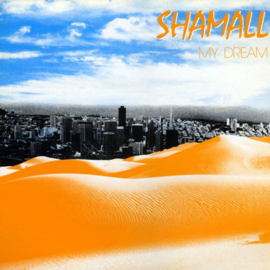 Shamall – My Dream (1986) (ELECTRONIC) (12")