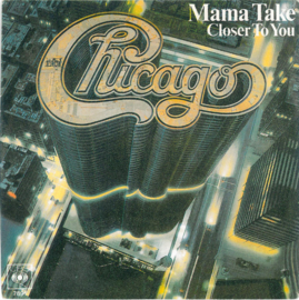 Chicago – Mama Take (1979)