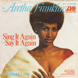 Aretha Franklin – Sing It Again - Say It Again (1974)