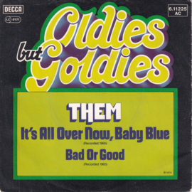 Them (VAN MORRISON) – It's All Over Now, Baby Blue / Bad Or Good