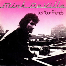 Mink DeVille – Just Your Friends (1978)