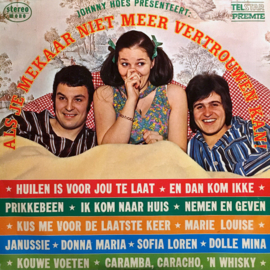 Als Je Mekaar Niet Meer Vertrouwen Kan! - Various (oa. FOUR TAK/THEO en z'n TROUBADOURS) (1970) (TELSTAR)