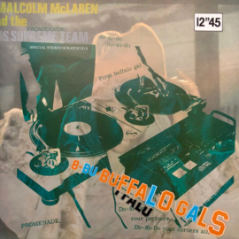 Malcolm McLaren And The World's Famous Supreme Team – Buffalo Gals (Special Stereo Scratch Mix) (1982)