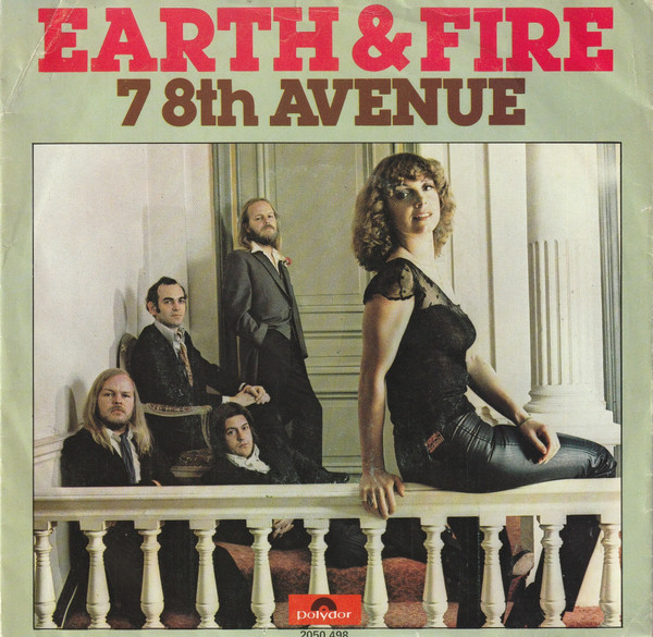 Earth & Fire – 7 8th Avenue (1977)