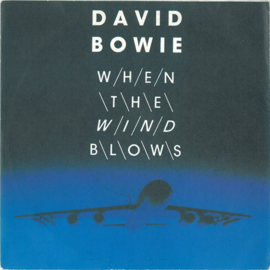 David Bowie – When The Wind Blows (1986)