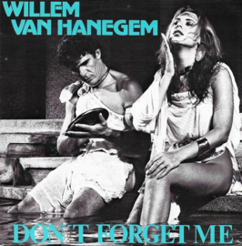 Willem van Hanegem (FEYENOORD) – Don't Forget Me (1986)