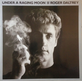 Roger Daltrey (THE WHO -member) – Under A Raging Moon (1985)