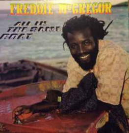 Freddie McGregor ‎– All In The Same Boat (Reggae) (1986)