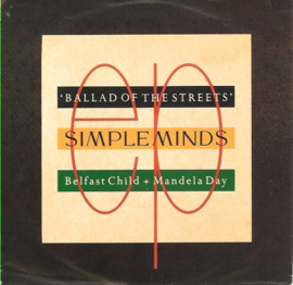 Simple Minds – Ballad Of The Streets (Belfast Child) (1989)