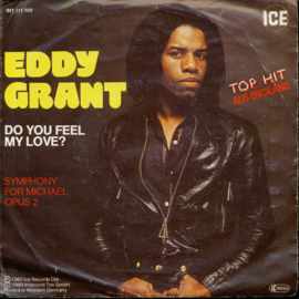 Eddy Grant – Do You Feel My Love? (1980)