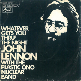 John Lennon With The Plastic Ono Nuclear Band (THE BEATLES) – Whatever Gets You Thru' The Night (1974)