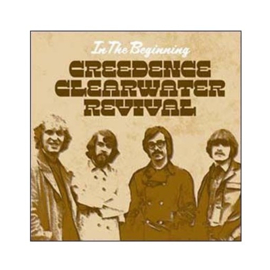 Creedence Clearwater Revival - In The Beginning... (2020) (CD) (NEW)