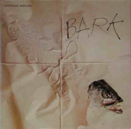 Jefferson Airplane ‎– Bark (Re-Issue)