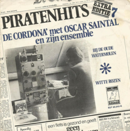 De Cordona's & Oscar Saintal En Zijn Ensemble – Bij De Oude Watermolen (PIRATENHITS)