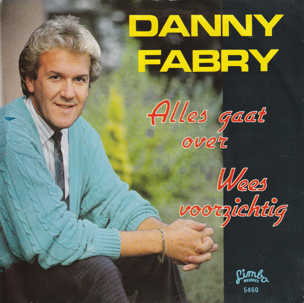 Danny Fabry – Alles Gaat Over (1986)