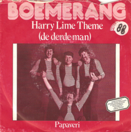 Boemerang – Harry Lime Theme (De Derde Man) / Papaveri (1981)